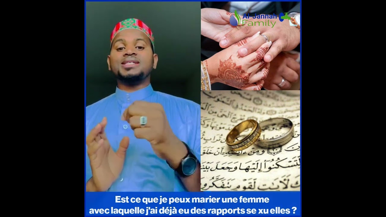 Est ce que je peux marier une femme avec laquelle j'ai déjà eu des rapports se xu elles...???