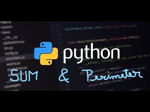 PYTHON - FOR BEGINNERS -  TO MAKE SUM AND FIND OUT THE PERIMETER OF RECTANGLE