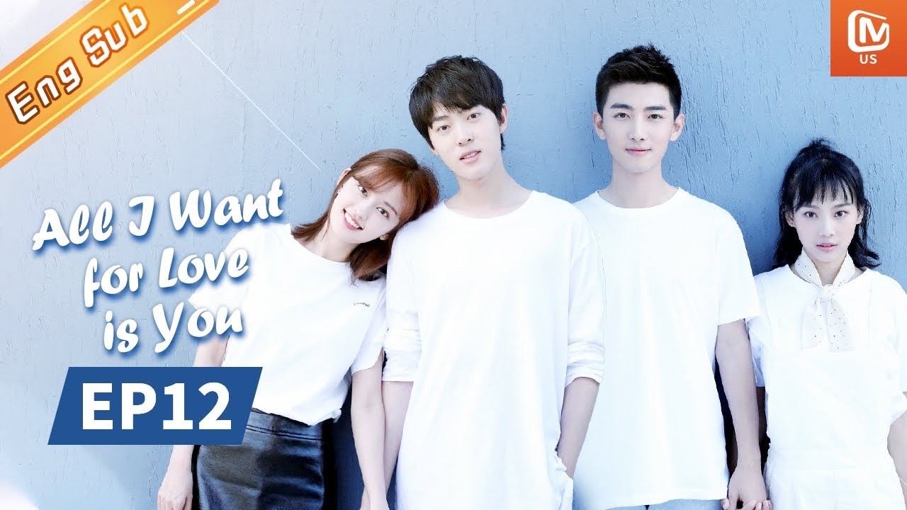 All I Want for Love is You/满满喜欢你【ENG SUB】丨EP12丨MangoTV US - YouTube