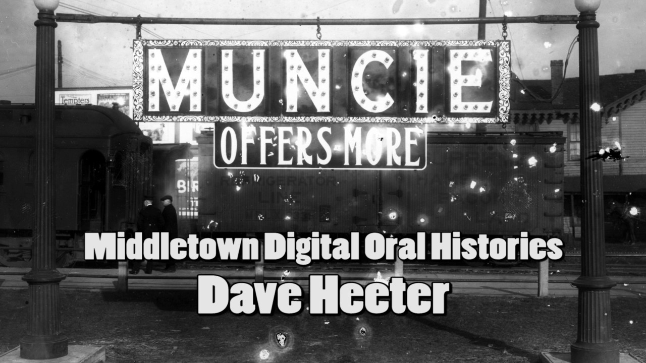 Dave Heeter oral history, 2008-02-27
