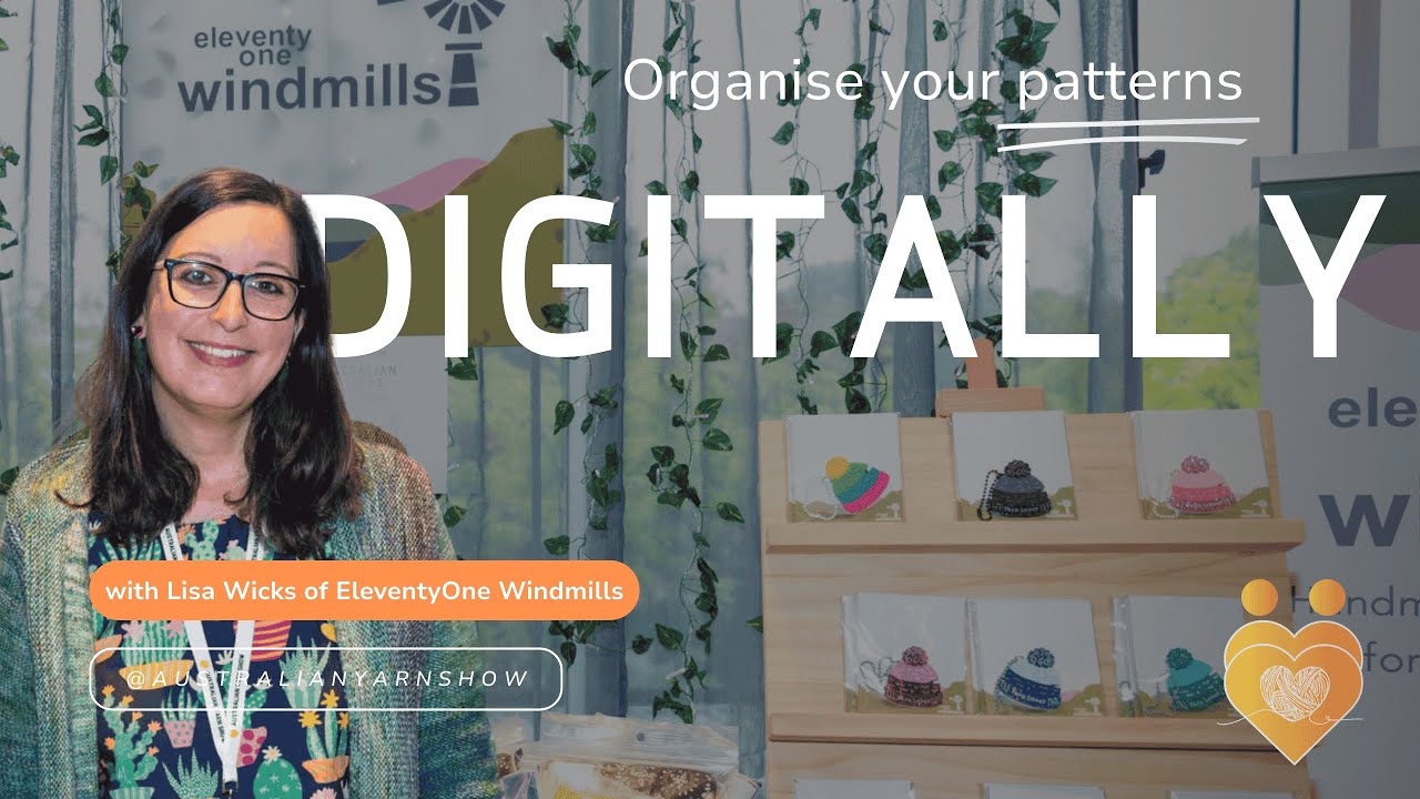 How to Organise Your Yarn Craft Patterns Digitally at the 2025 Australian Yarn Show