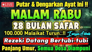 Download lagu 🔴 DZIKIR MUSTAJAB BULAN SAFAR..100 RIBU MALAIKAT PEMBAWA REZEKI TURUN KEBUMI| PUTAR AYAT INI 1X AMIN