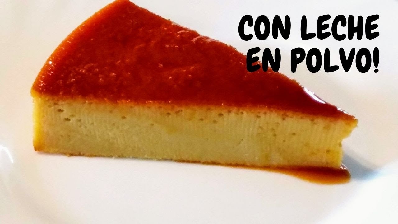 CUBAN FLAN with POWDERED MILK / Super easy Cuban style homemade flan /  Heidi's Channel - YouTube