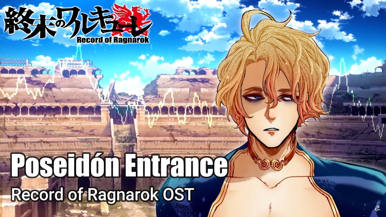 Persephone Ror Poseidón Entrance OST『Cover』- Record of Ragnarok OST [ Shuumatsu No ...