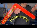 How to make a traditional boomerang.