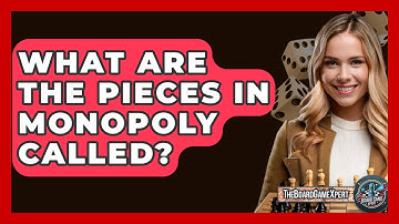 What Are The Pieces In Monopoly Called? - The Board Game Xpert
