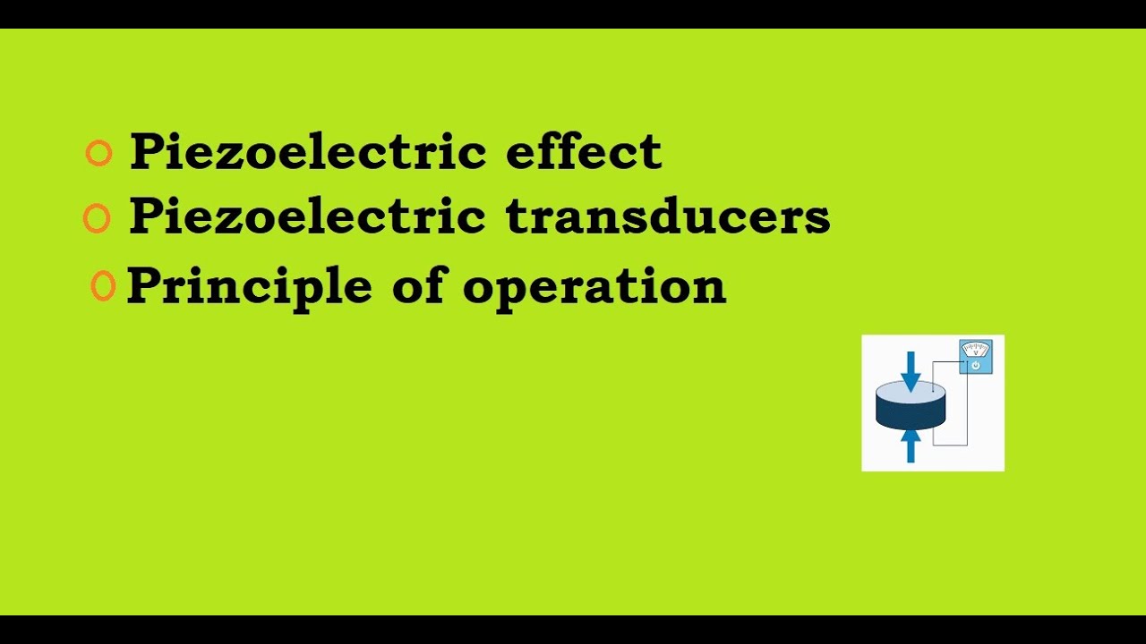 Piezoelectric effect, Piezoelectric transducers Lect 17 YouTube