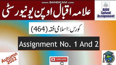 AIOU Code 464 Solved Assignment No.1 & 2 Autumn 2022 || Subject: Islamic Fiqh || Level: Bachelor