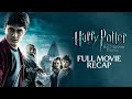 Harry Potter And The Half Blood Prince Full Movie Recap 