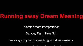 Running Away | Dream Meaning | Islamic Interpretation