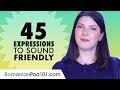 45 Useful Expressions to Sound Friendly in Romanian