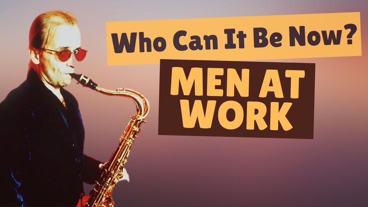 WHO CAN IT BE NOW - How To Play The Sax Riff (Men At Work)