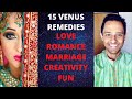 15 Remedies to improve/destroy our VENUS - OMG Astrology Secrets 198