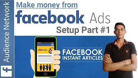 How to setup facebook instant article for wordpress,facebook audiance network,make money on facebook