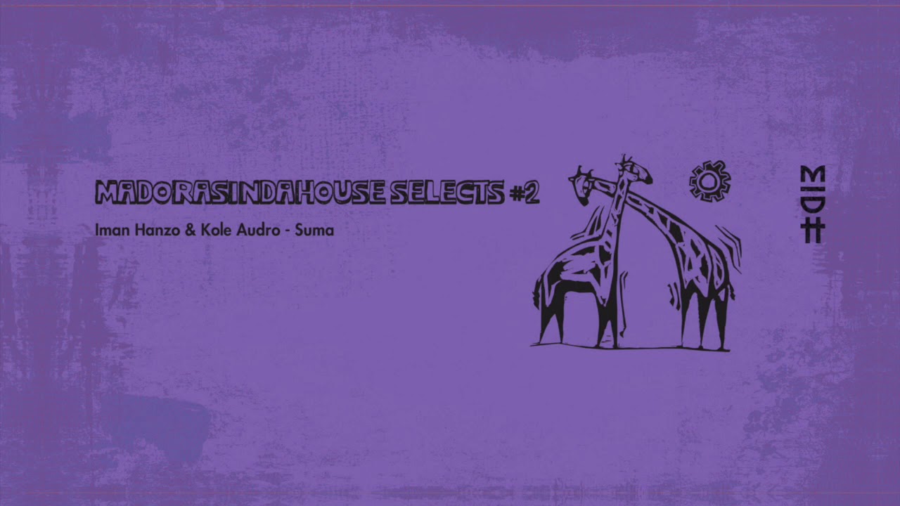 Watch Iman Hanzo & Kole Audro - Suma (MIDH 017) on YouTube Watch Iman Hanzo & Kole Audro - Suma (MIDH 017) on YouTube