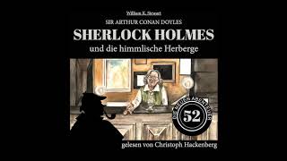Die neuen Abenteuer 52: Sherlock Holmes und die himmlische Herberge (Komplettes Hörbuch)