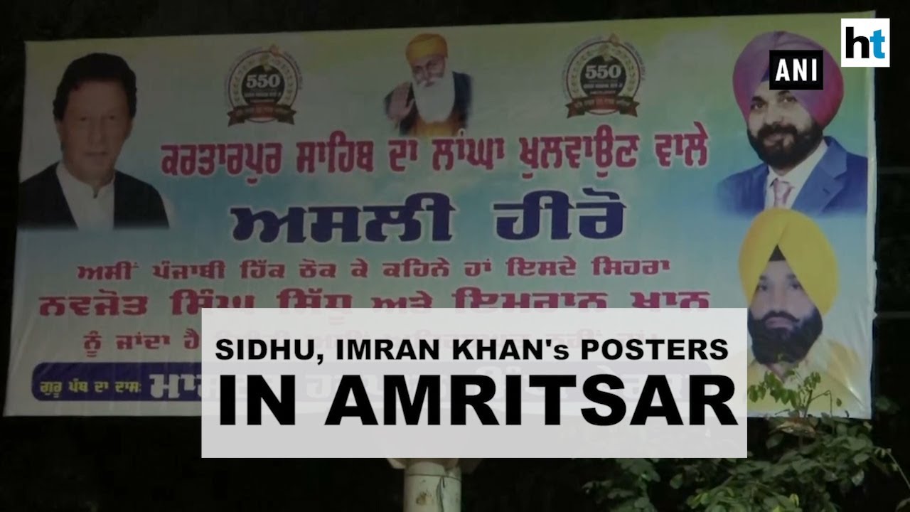 Watch: Posters calling Navjot Sidhu, Imran Khan 'heroes' put up in Amritsar