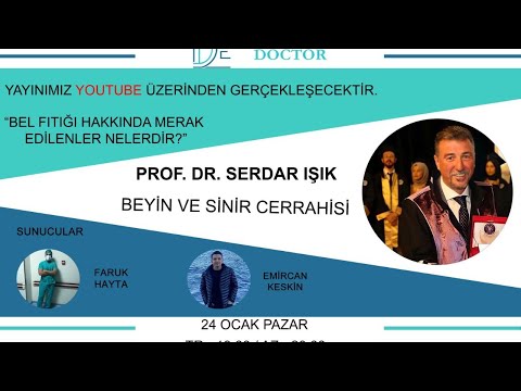 PROF.DR. SERDAR IŞIK İLE “Bel fıtığı hakkında merak edilenler nelerdir?\