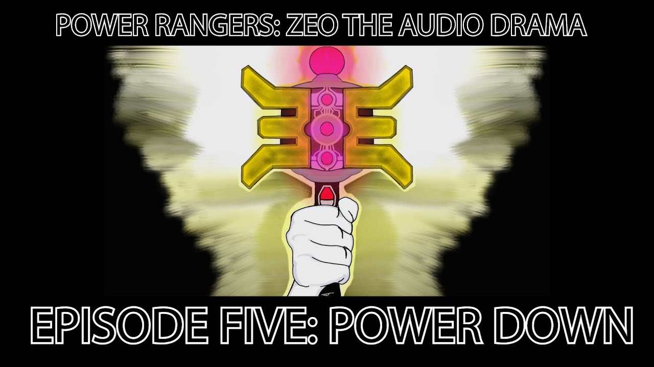 Power Rangers Zeo: The Audio Drama - Episode Five 