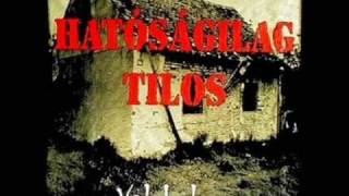 Hatóságilag Tilos - Vérző Világ chords