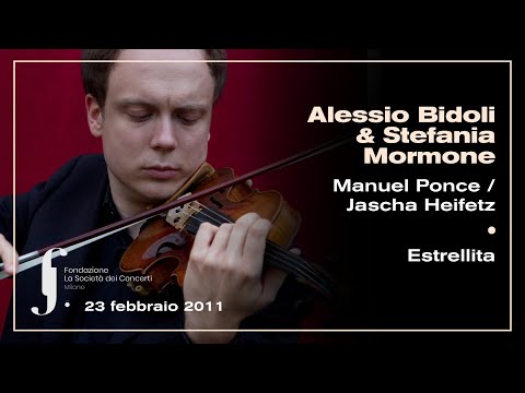 Alessio Bidoli / Stefania Mormone - Ponce/Heifetz - Estrellita