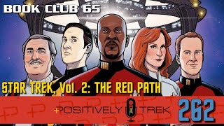 Positively Trek Book Club: The Red Path (Star Trek: Volume 2)