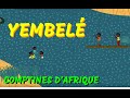 Yembélé - Chanson africaine pour les petits (avec paroles)