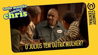 O Julius Tem Outra Mulher? Todo Mundo Odeia O Chris