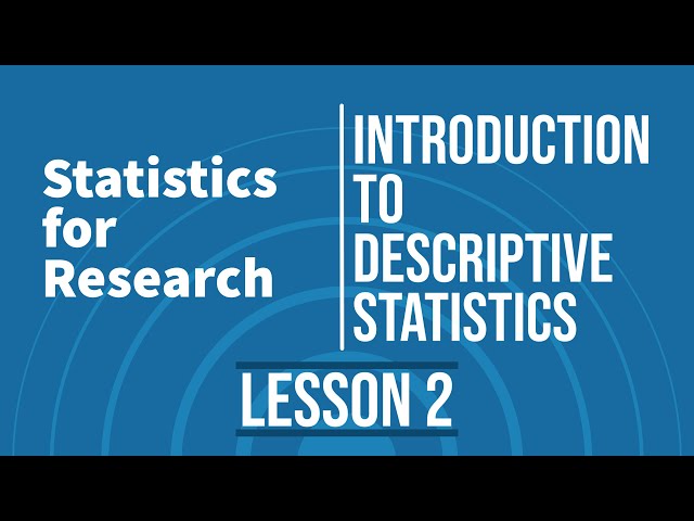 Statistics for #Research - L2 - The Concept of Descriptive Statistics