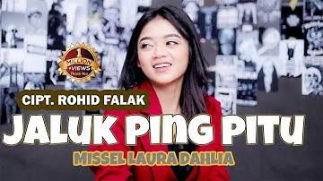 DJ JALUK PING PITU - Missel Laura Dahlia (Remix) By DJ Suhadi Official