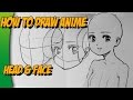 How to draw anime head &amp; face