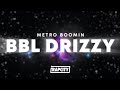 Metro Boomin - BBL Drizzy (Lyrics) Drake Diss