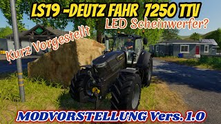 ["LS19´", "Landwirtschaftssimulator´", "FridusWelt`", "FS19`", "Fridu´", "LS19maps", "ls19`", "ls19", "deutsch`", "mapvorstellung`", "ls19 deutz fahr", "fs19 deutz fahr", "deutz fahr", "ls19 deutz fahr 7250 ttv"]