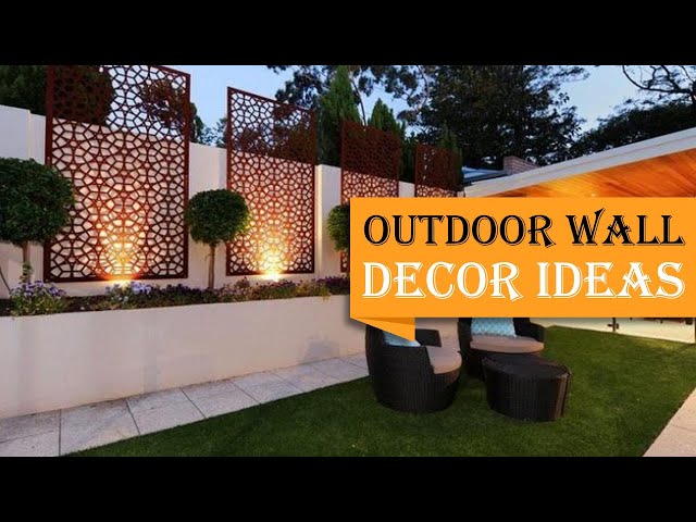 40+ Best Outdoor Wall Decor Ideas to Spruce Up Your Space 