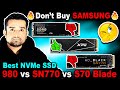 🛑Don&#39;t Buy Samsung 980🛑Samsung 980 vs WD SN770 vs XPG S70 Blade🛑Best NVMe SSD 2023@KshitijKumar1990