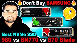 🛑Don&#39;t Buy Samsung 980🛑Samsung 980 vs WD SN770 vs XPG S70 Blade🛑Best NVMe SSD 2023@KshitijKumar1990