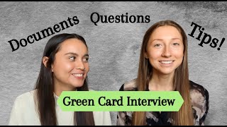 Green Card Interview! QUESTIONS/DOCUMENTS/TIPS/LGBT