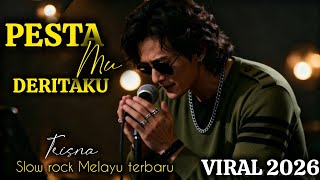 Slow Rock Melayu Terbaru 2026  Pestamu Deritaku  Slow Rock Malaysia Religi  Viral 2026