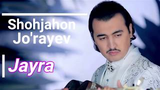 Shohjahon Jo'rayev - Jayra (Lyrics)/ Шохжахон Жураев - Жайра