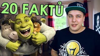 20 FAKTŮ - Shrek