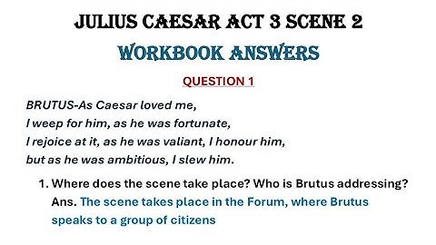 julius caesar act 3 scene 2 workbook answers evergreen | question answers and mcq solutions