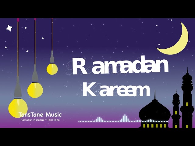 Ramadan Kareem - TonsTone (Official Audio) class=