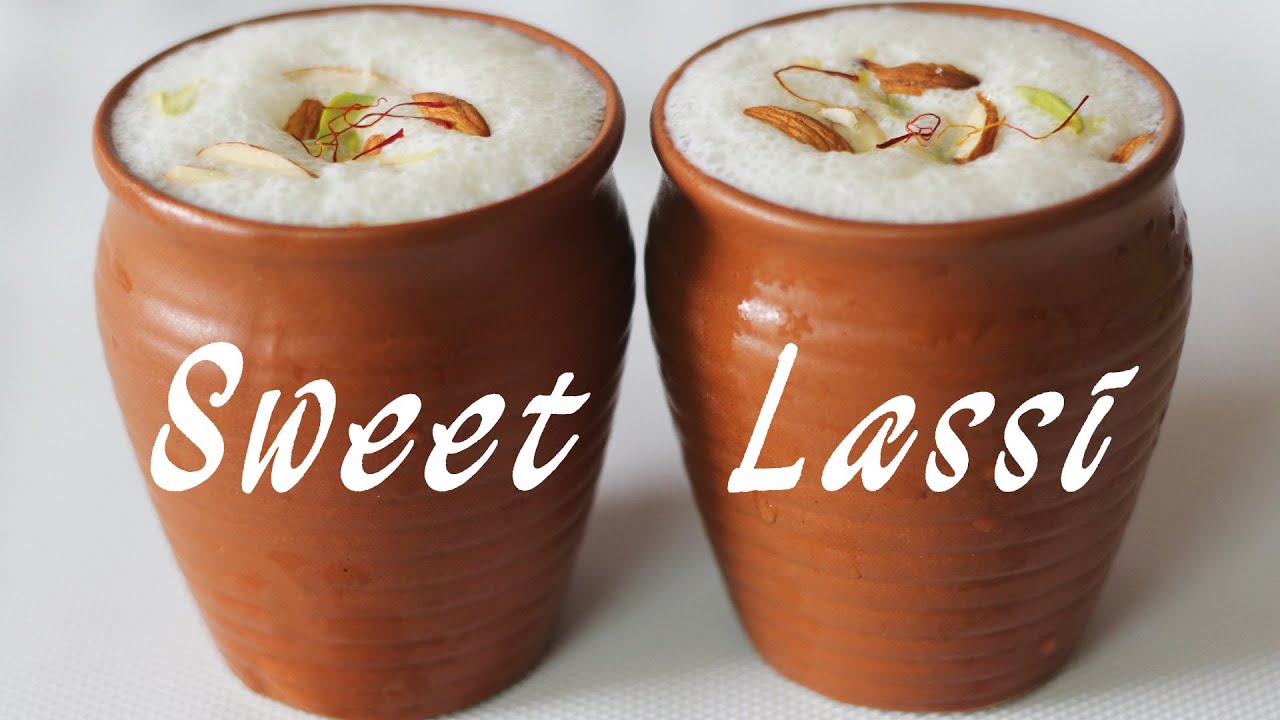 Punjabi Sweet Lassi  Sweet Yogurt Drink  Refreshing Summer Cooler Recipe
