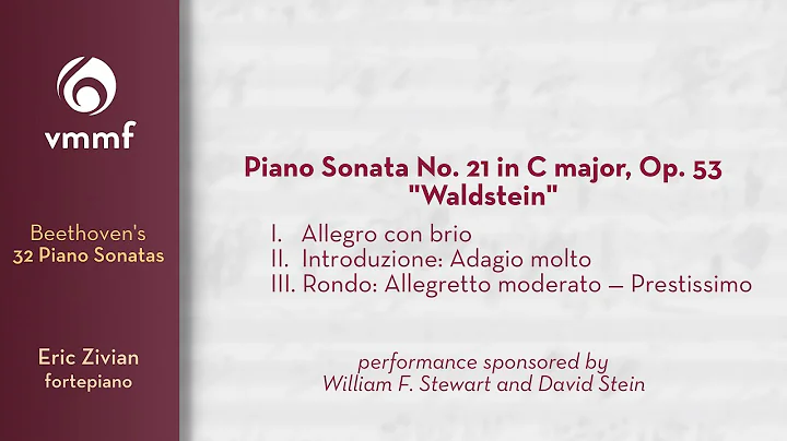 Beethoven | Piano Sonata No. 21 in C major, Op. 53 Waldstein | Eric Zivian, fortepiano