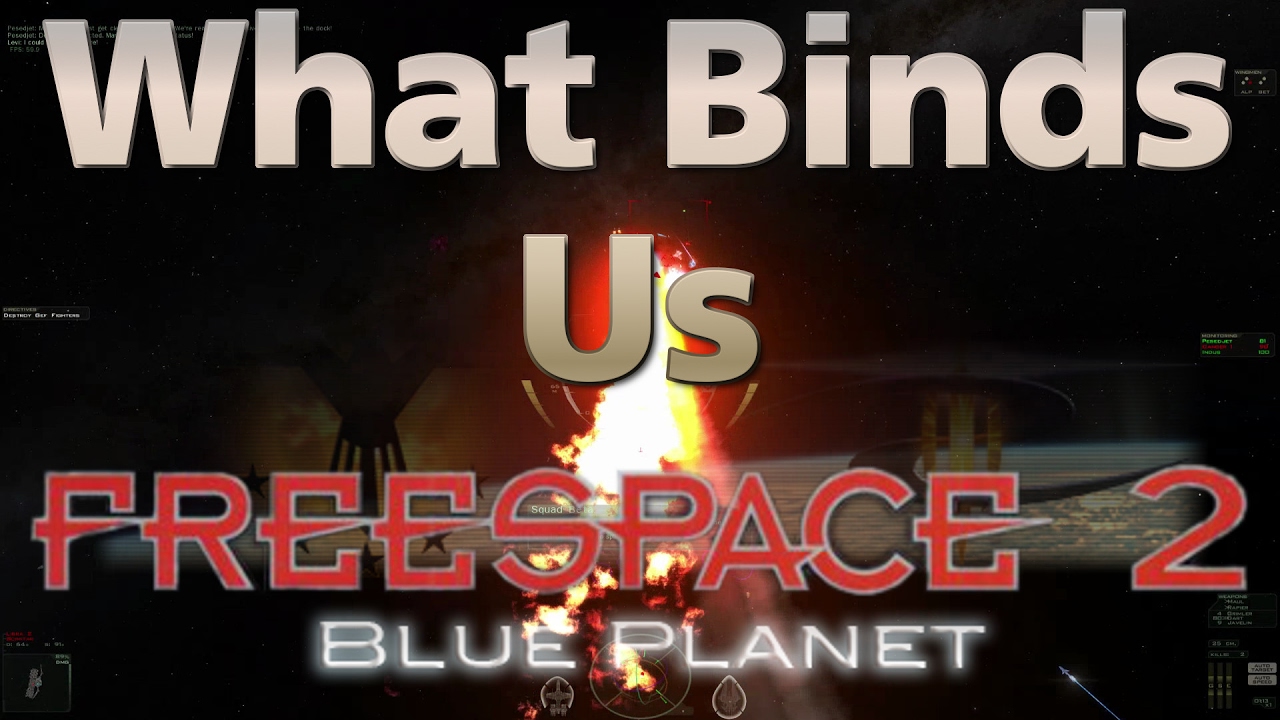 What Binds Us Freespace 2 Blue Planet War In Heaven 15 YouTube what-binds-us-freespace-2-blue-planet-war-in-heaven-15-youtube