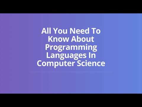 All You Need To Know About Programming Languages In Computer Science