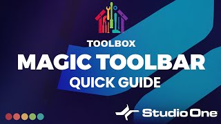Toolbox: Magic Toolbar Quick Guide