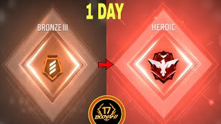 BRONZE TO HEROIC 1 DAY 🤫 CS RANK LEVEL - 1 : ID ⚡ FREE FIRE