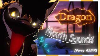 [Furry ASMR] Tingly dragon mouth sounds~ :3