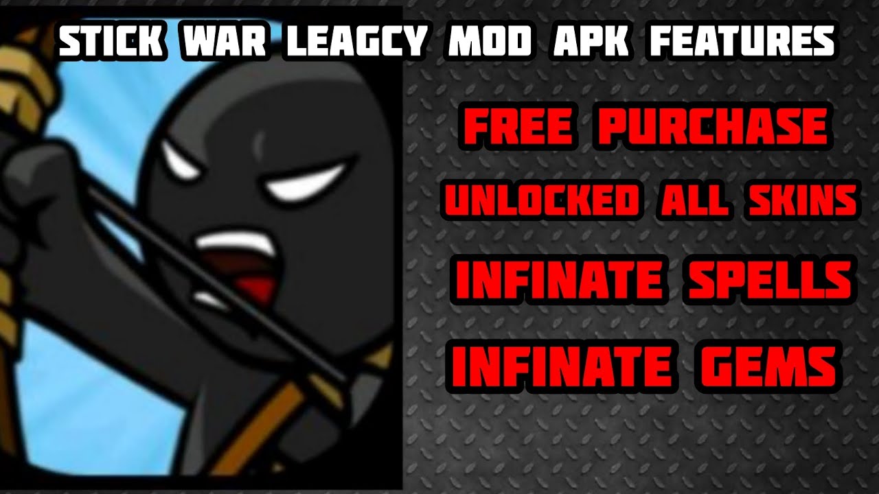 [STICK WAR LEAGCY MOD APK] [FREE PURCHASE] [INFINATE GEMS AND